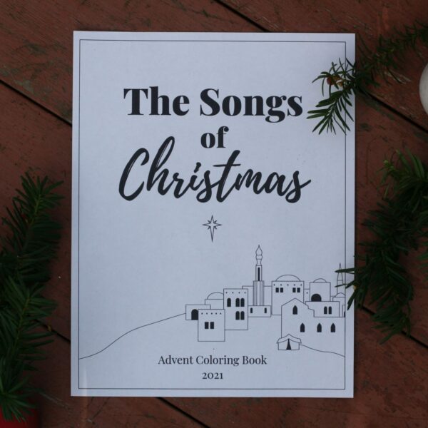 Photo of the cover of the booklet, titled "The Songs of Christmas, Advent Coloring Book 2021"